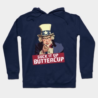 Suck It Up Buttercup Hoodie